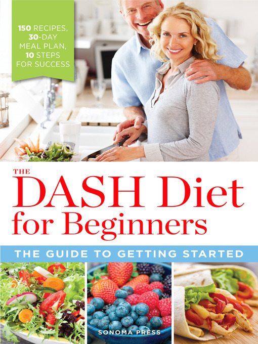Title details for The DASH Diet for Beginners by Sonoma Press - Available
